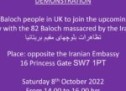 دعوة للحضور في مظاهرة في العاصمة البريطانية لندن تضامناً مع الشعب البلوشي